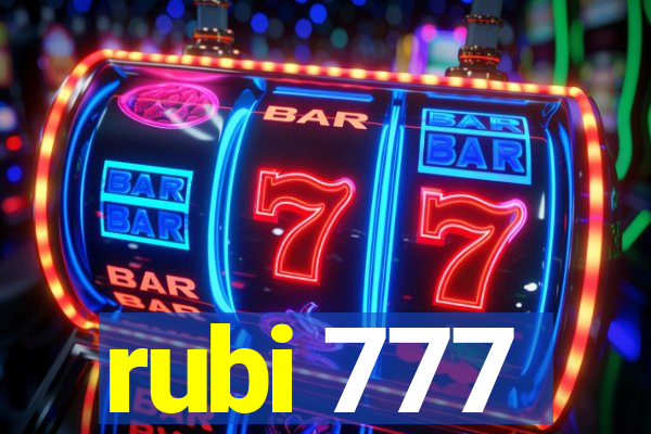 rubi 777